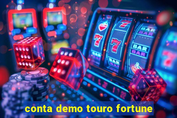 conta demo touro fortune